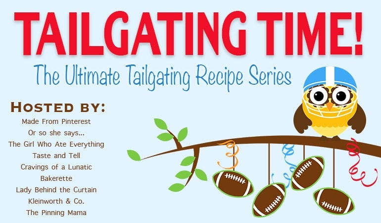 Tailgating Time: Week 1- 9 scrumptious tailgating recipes from 9 food-loving bloggers! Visit cravingsofalunatic.com for TONS of tailgating inspiration! 