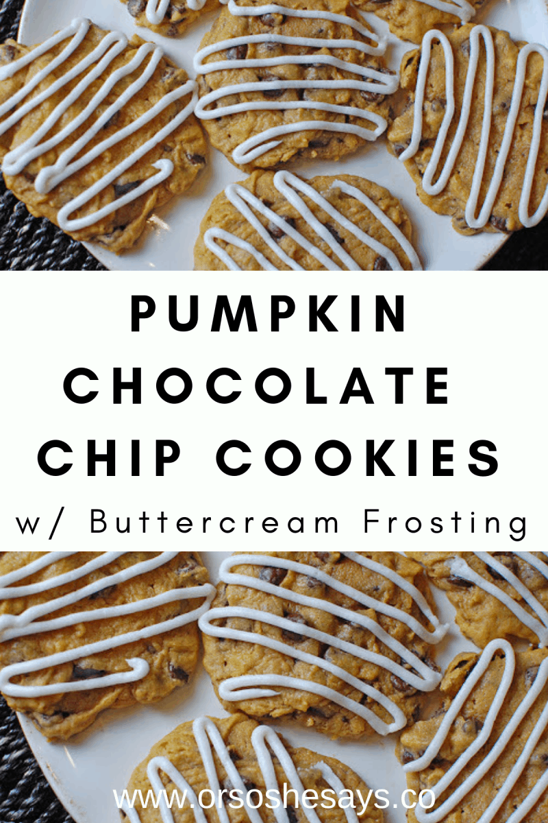 Pumpkin Chocolate Chip Cookies with Buttercream Frosting ~ my very favorite recipe!