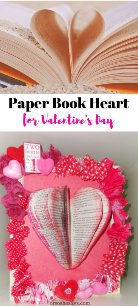 Paper book heart project for Valentine's Day on orsoshesays.com #paperbookheart #paperheart #bookheart #craft #DIY #valentinesday #osss