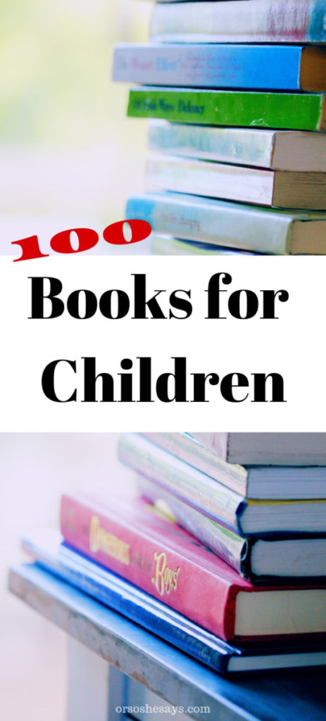 100 Books for Children ~ A Great Summer Reading List! - Or so she says...