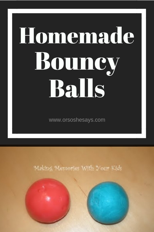 Homemade bouncy balls on www.orsoshesays.com