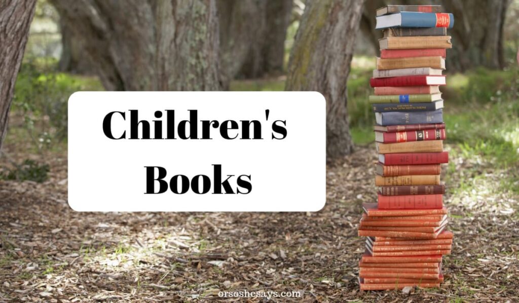 Children's books make great Valentine's day gifts for kids! A mother of six explains this fun family tradition and gives great book ideas for each age. #childrensbooks #booksforkids #OSSS orsoshesays.com