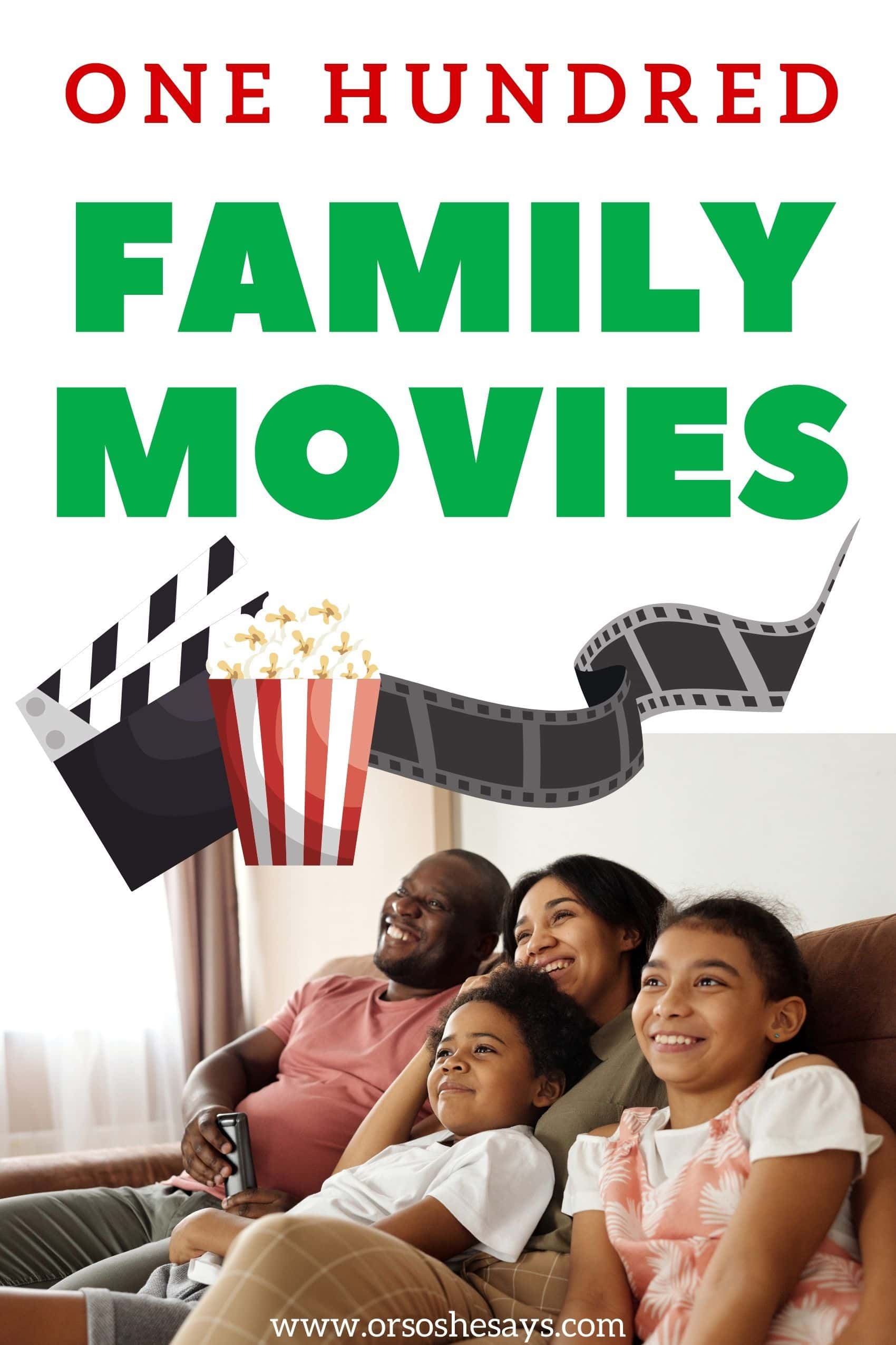 100 Clean Family Movies Perfect for Family Movie Night! Or so she