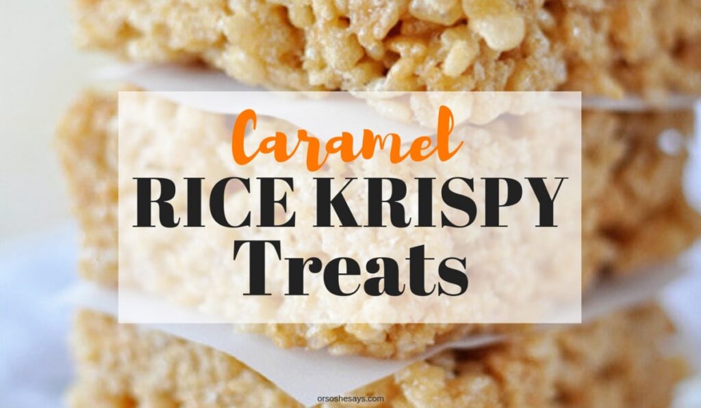 Caramel Rice Krispy Treats are a fun spin on a family favorite. Get the recipe on www.orsoshesays.com #ricekrispytreats #halloweentreats #recipe #dessert