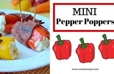 Mini Pepper Poppers - Perfect appetizers for the big game, Father's Day or a weekend BBQ. www.orsoshesays.com #peppers #appetizers #apps