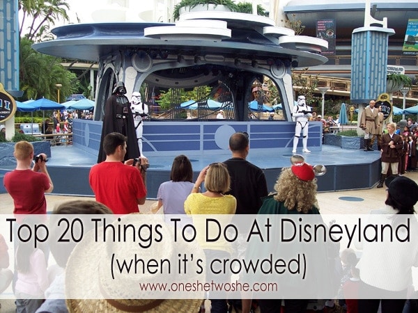 Top 20 Things to Do at Disneyland When it's Crowded: 2016