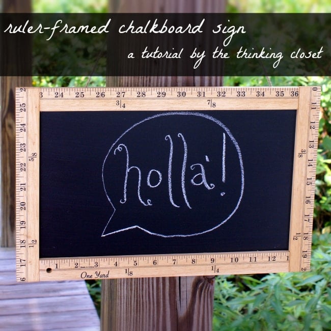 Ruler Frame Chalkboard Sign Tutorial by The Thinking Closet