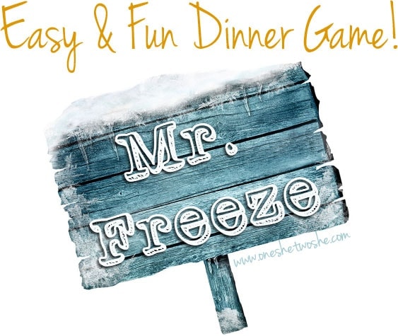 Mr. Freeze Dinner Game www.oneshetwoshe.com