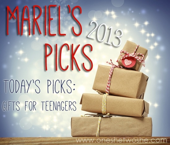 Gifts for Teenagers ~ Mariel's Picks 2013 www.oneshetwoshe.com