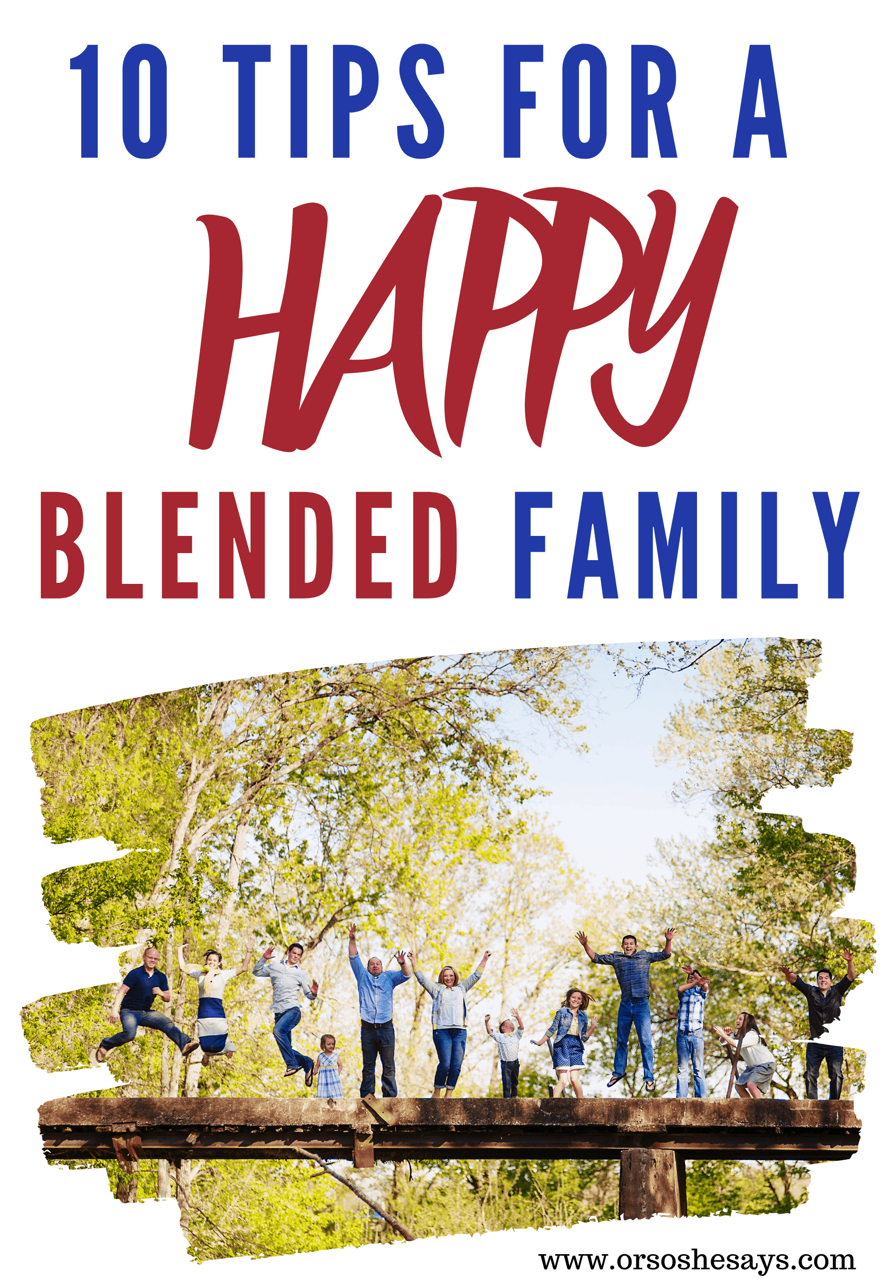 Blended Family Advice ~ From A Mother Of 9! - Or So She Says...