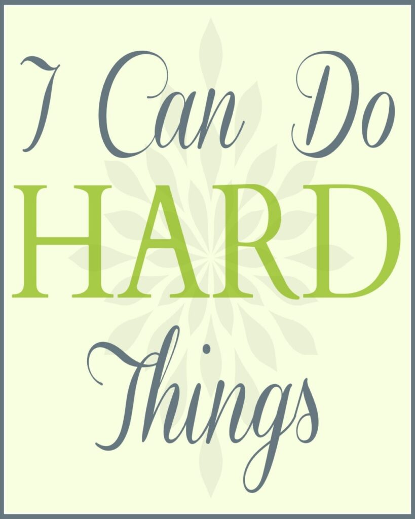 I Can Do Hard Things printable www.oneshetwoshe.com