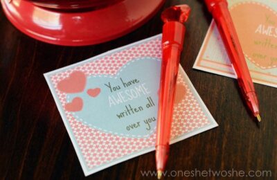 'You've got AWESOME written all over you' Printable Valentine www.orsoshesays.com