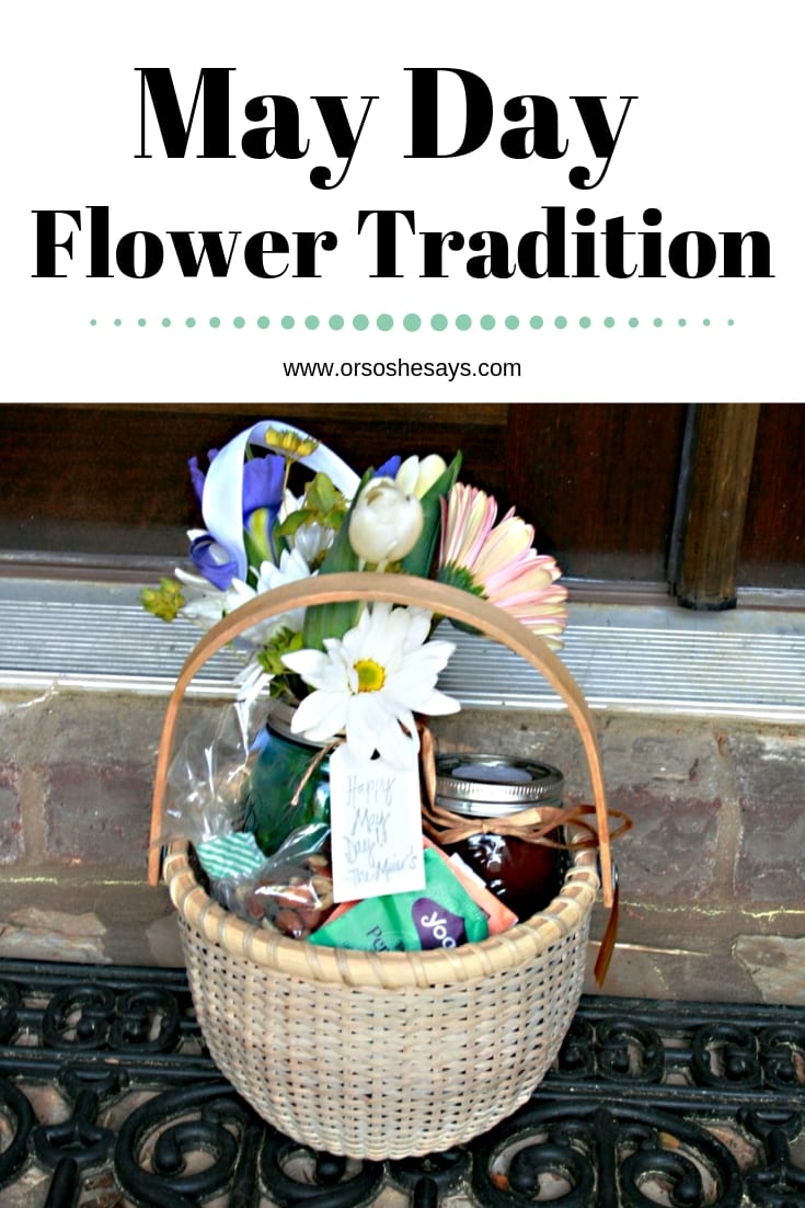 Have you ever celebrated the May Day flower tradition? Find out what it's all about today on the blog: www.orsoshesays.com #maydayflowers #neighborgifts #flowers #mayday