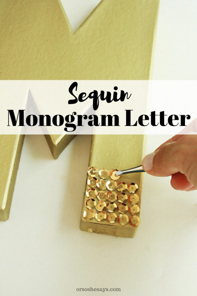 Sequin Monogram Letter Tutorial (she: Darleen)