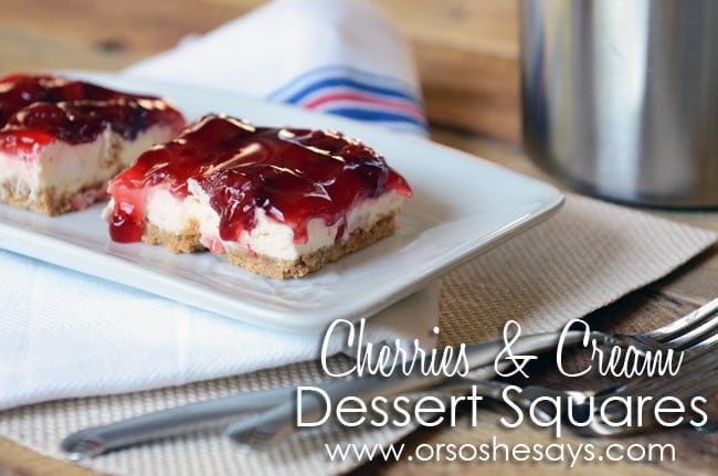 Cherries and Cream Dessert Squares ~ So simple and delicious!