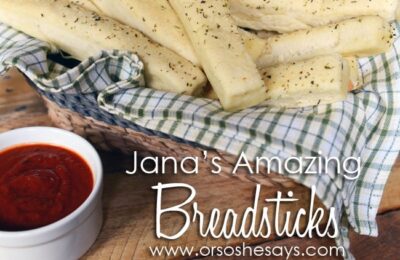 Jana's Amazing Breadsticks