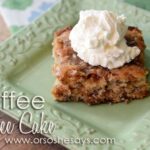 Toffee Coffee Cake