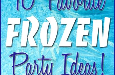 10 Favorite Frozen Party Ideas