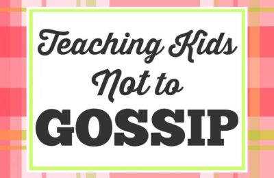 teaching kids not to gossip