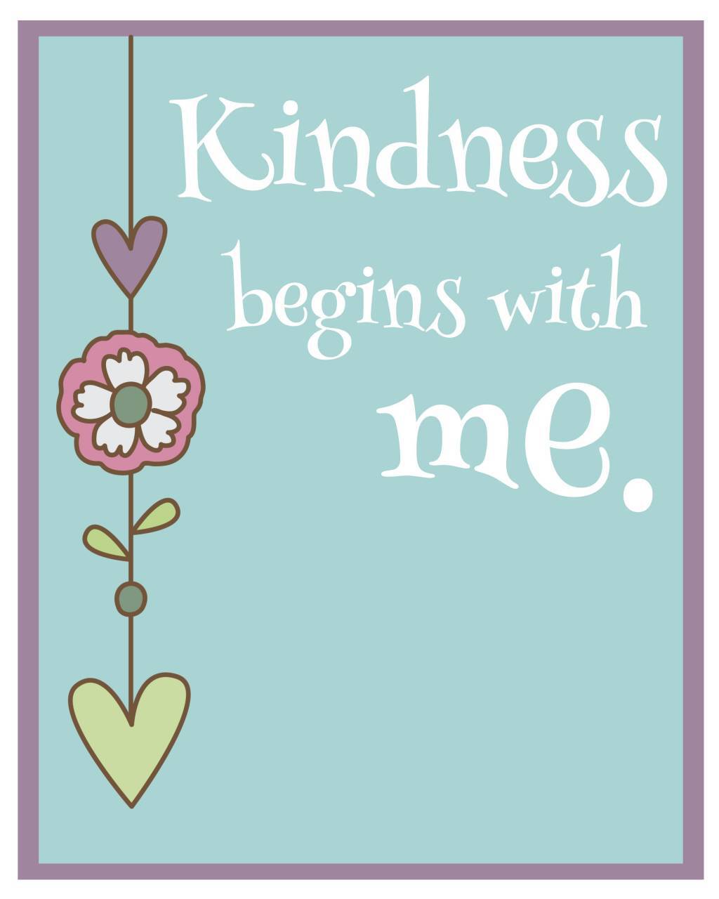 kindness-begins-with-me-or-so-she-says