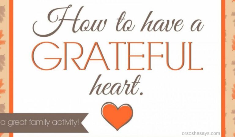 Have a grateful heart!! Get a full family night lesson on gratitude in today's post. www.orsoshesays.com #familynight #fhe #ldsblogger #churchofjesuschrist #familyfun