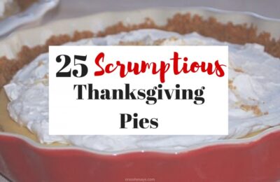 Need ideas for Thanksgiving pies? Look no further! We have a roundup of 25 scrumptious Thanksgiving pies to choose from! www.orsoshesays.com #thanksgiving #dessert #recipe #pie #thanksgivingrecipe #thanksgivingpie #pierecipes