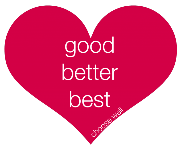 good better best