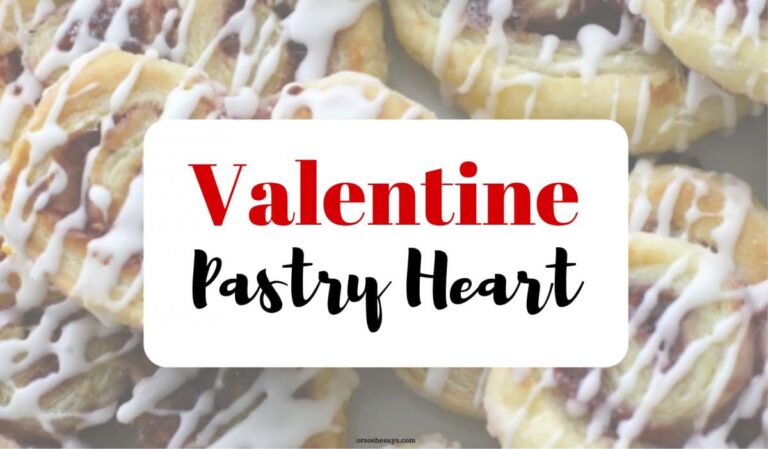 Easy and delicious, this Valentine pastry heart is sure to win over the recipient! orsoshesays.com #valentinesday #valentine #bemine #pastry #pastryheart