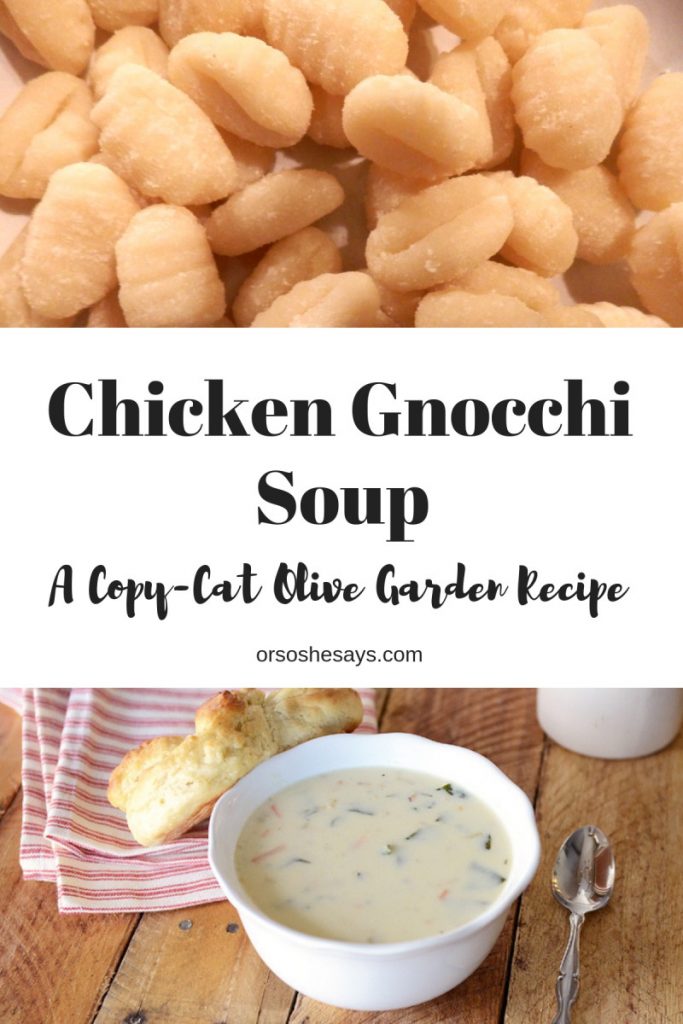 Chicken Gnocchi Soup Olive Garden Knock Off Or So She Says