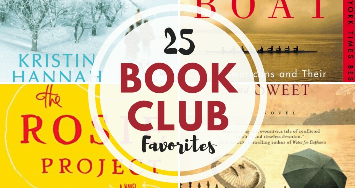 25 Book Club Favorites ~ suggested from book club members! #bookclub #books www.orsoshesays.com