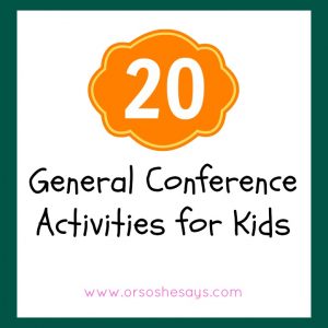 General Conference Activities for Kids