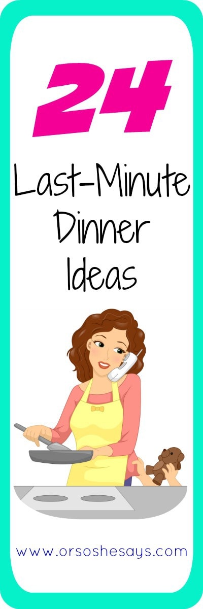 24 last-minute dinner ideas