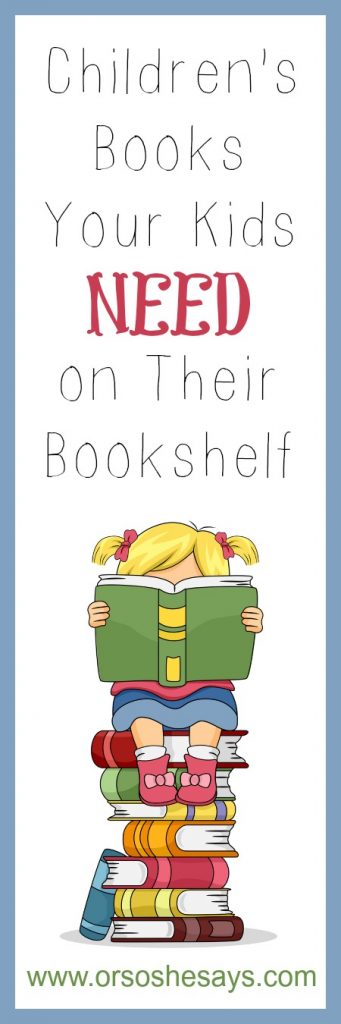 Children's Books Your Kids NEED on Their Bookshelf (she: Mariah) - Or ...