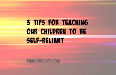 teach children to be self-reliant