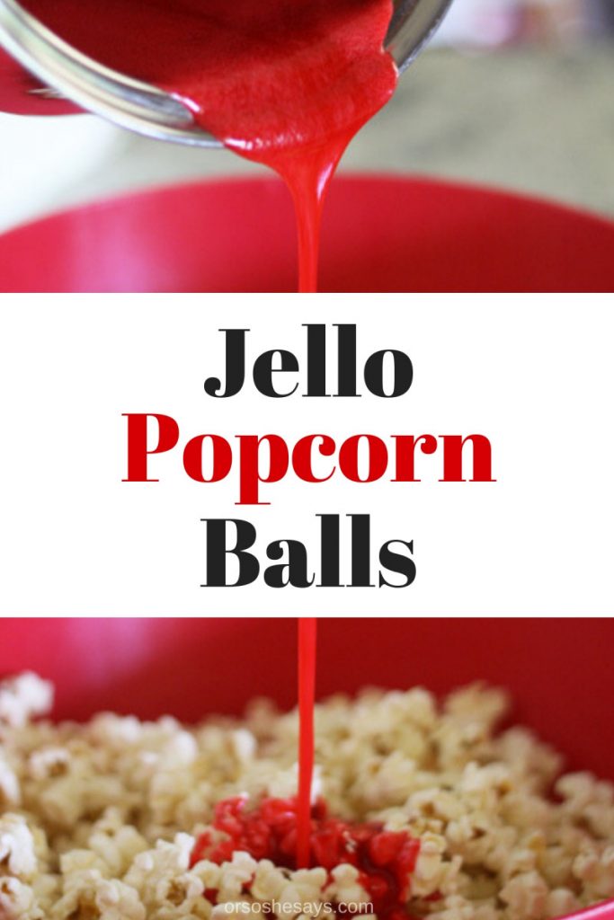 These jello popcorn balls are super fun to make with the kids and they taste yummy too! www.orsoshesays.com #jello #popcorn #popcornballs #recipe #treats