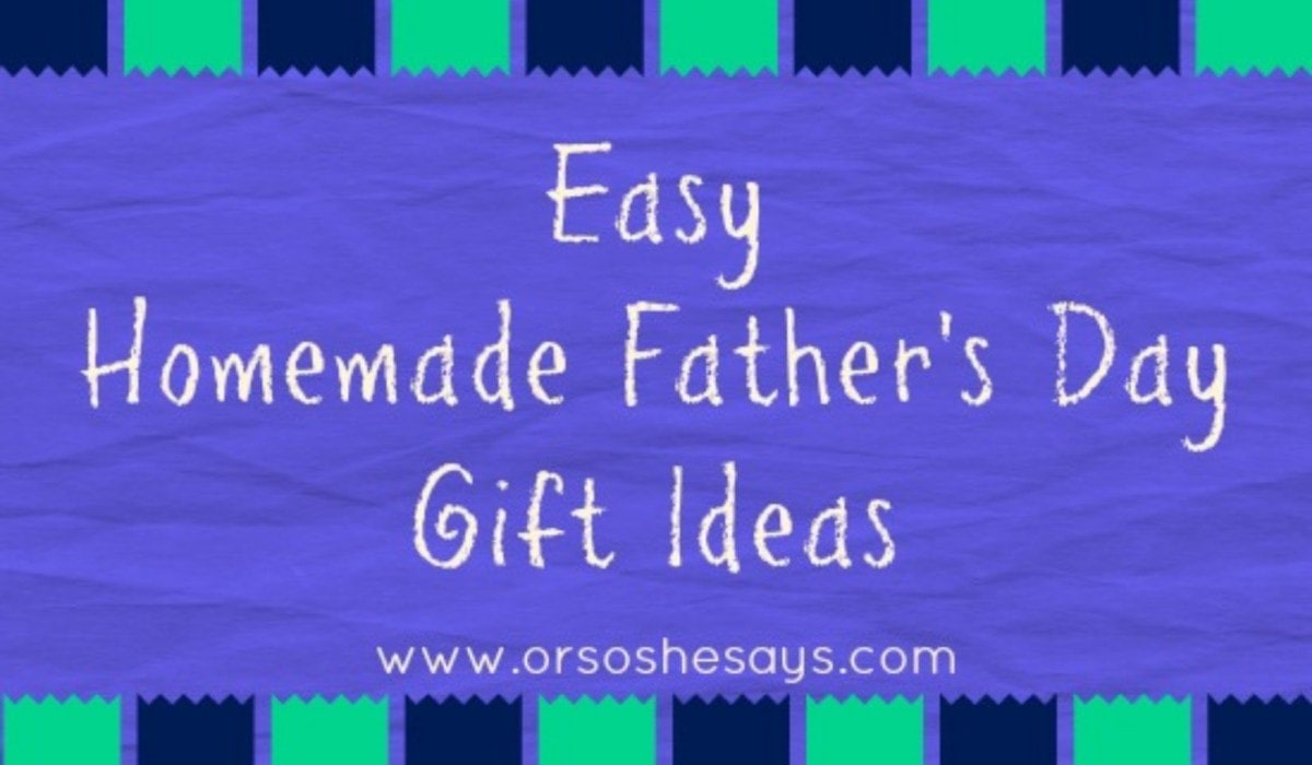 homemade fathers day gift ideas header