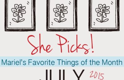 Mariel's top 5 favorite things of the month!