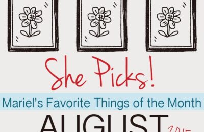 Mariel's 5 Favorite Things for August 2015 ~ These are so fun!! Several must-try items!