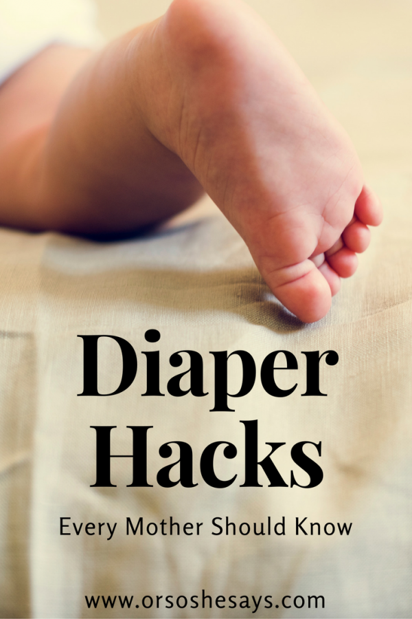 5 Diaper Changing Hacks Every Mother Should Know Or so she says...