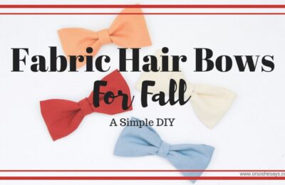 Fabric hair bows for Fall is a simple DIY for every school girl's hair this season! Get the how-to on www.orsoshesays.com