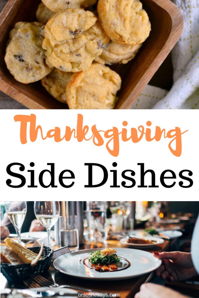 32 Thanksgiving sides that'll please just about anybody! www.orsoshesays.com #thanksgiving #sidedishes #thanksgivingrecipes #thanksgivingsidedishes #thanksgivingsides #recipes
