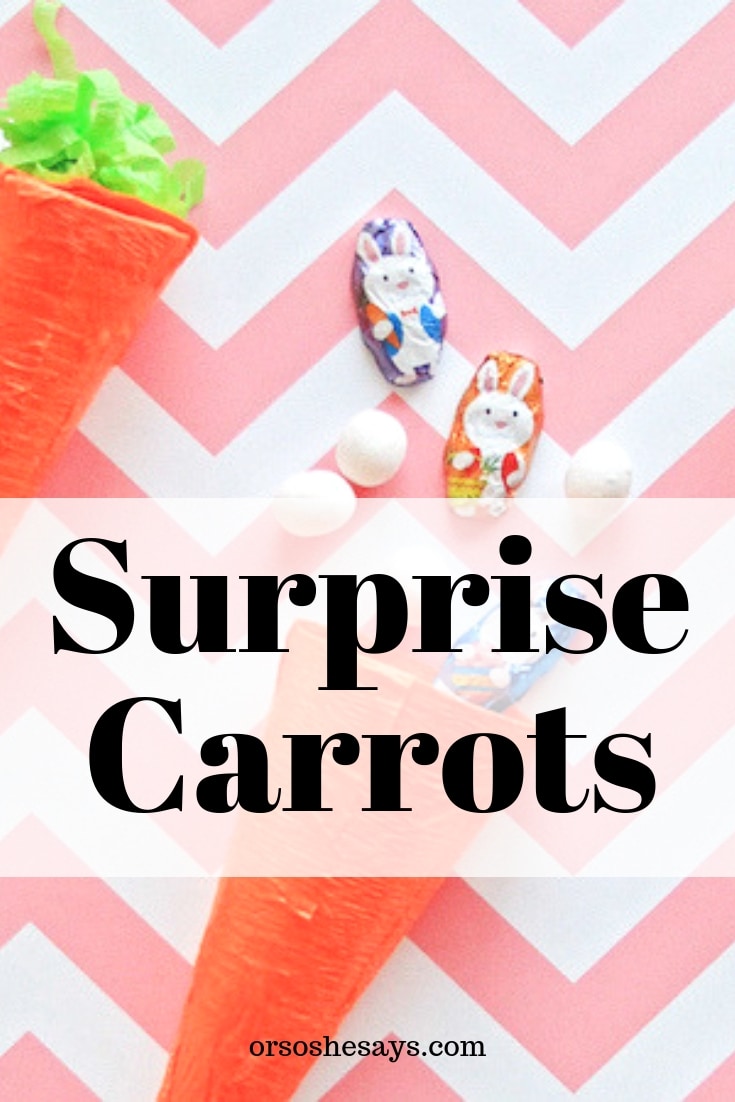 Surprise Carrots - Make these with the kids for Easter, or simply to celebrate the arrival of Spring! www.orsoshesays.com #Easter #spring #surprisecarrots #treats #crafts #DIY