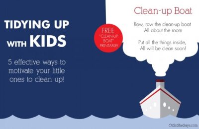 Tidying Up with Kids - 5 Effective Ways to Motiviate Your Little Ones to Clean Up!
