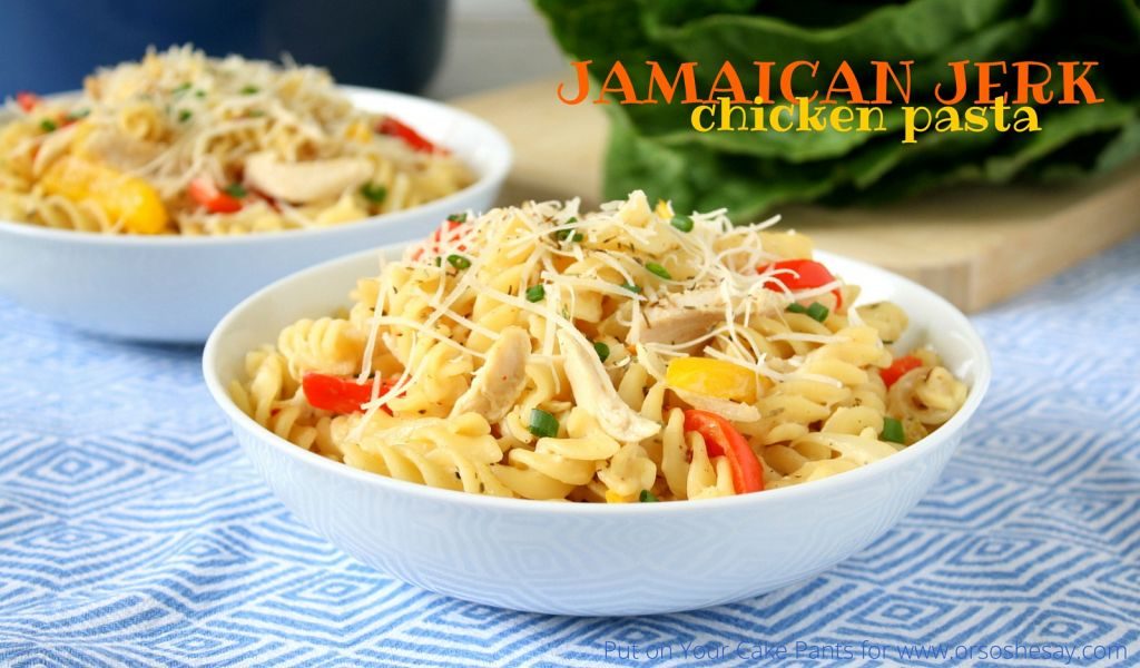 Jamaican Jerk Chicken Pasta Recipe - A quick and delicious semi-homeade recipe you'll love!