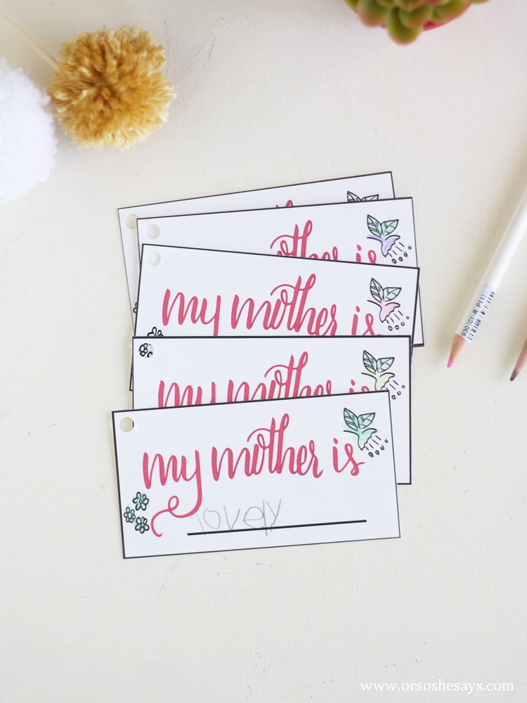 Free printable "my mother is..." cards to put together a fun gift for mom on Mother's Day.