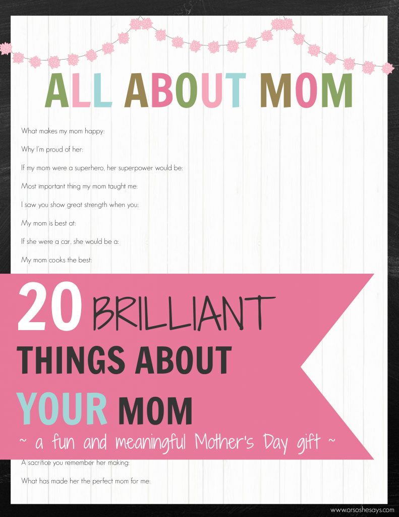 20 BRILLIANT Things About YOUR Mom! A fun and meaningful Mother's Day gift!