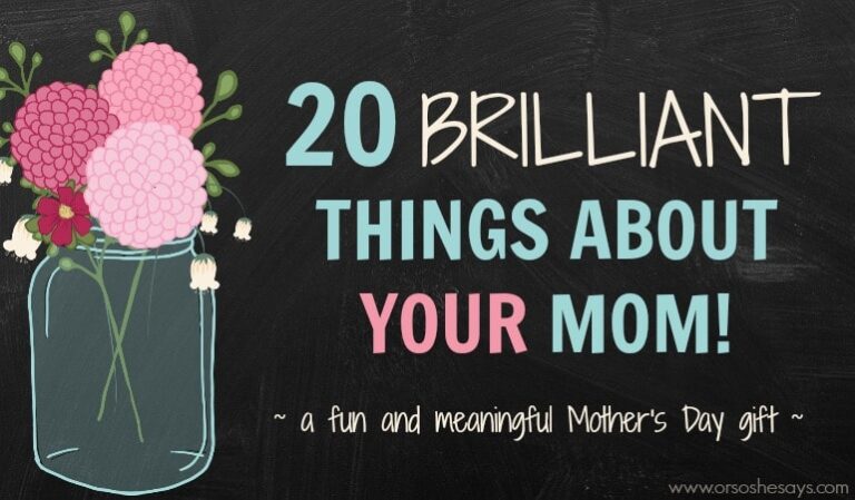 10 Brilliant Things About YOUR Mom! See the free printables and the great Mother's Day gift idea in today's post!