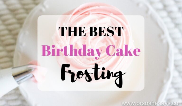 THE BEST birthday cake frosting on www.orsoshesays.com #frosting #birthdaycakefrosting #birthday #recipe #dessert