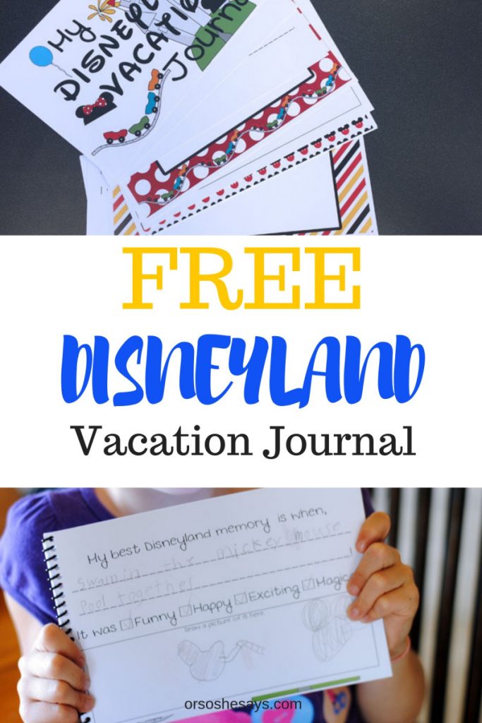If you'd like to preserve all the memories from your next family vacation, make a Disneyland Journal using free templates so the kids can fill it out! www.orsoshesays.com #disney #disneyland #vacation #journal #disneyvacation #disneylandvacation #disneyjournal #disneyprintable #free #family #familyvacation