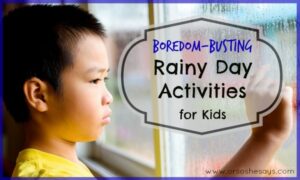 We've got some rainy day activities for the kids to enjoy so you don't have to hear that dreaded phrase, 